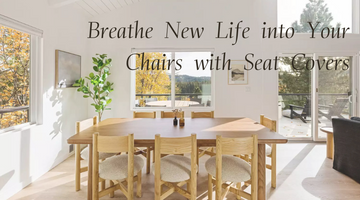 Breathe New Life into Your Chairs with Seat Covers