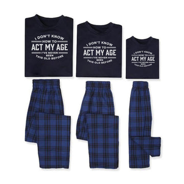 Family Matching Act My Age Family Look Pajama Set